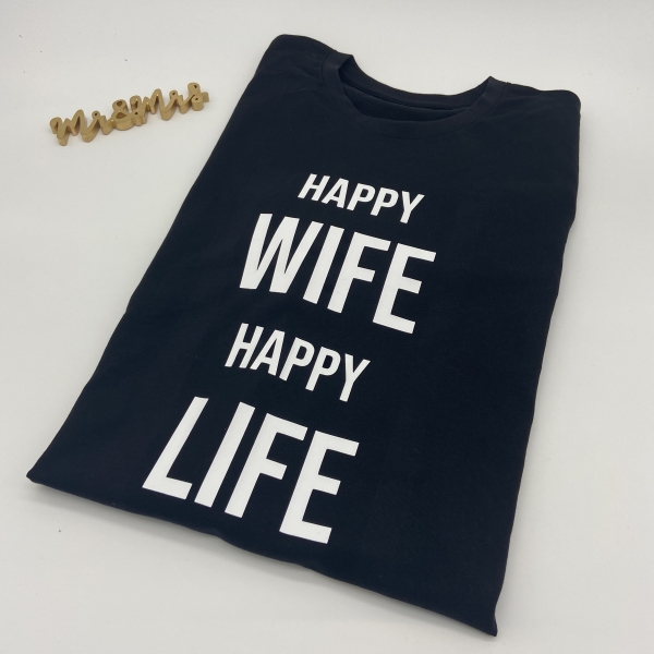 T-Shirt -HAPPY WIFE HAPPY LIFE-